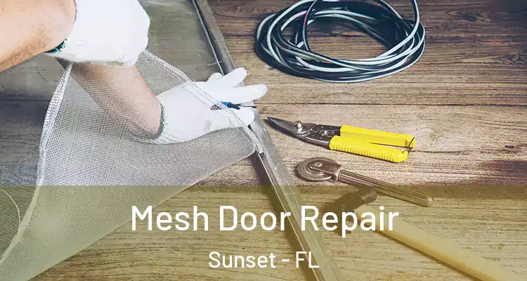  Mesh Door Repair Sunset - FL