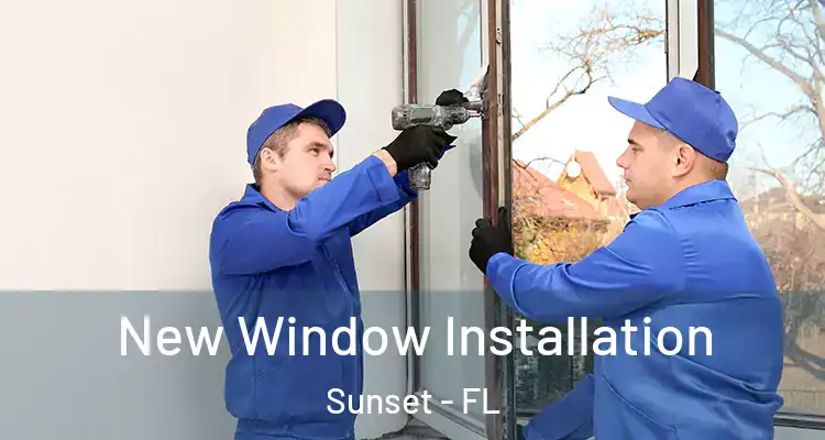 New Window Installation Sunset - FL