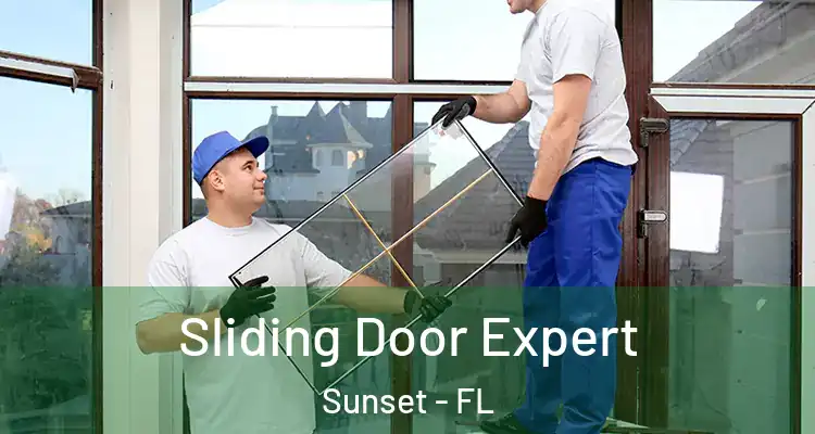  Sliding Door Expert Sunset - FL