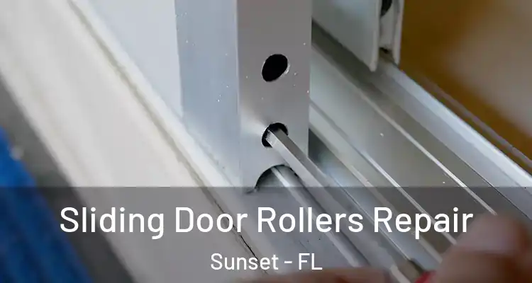  Sliding Door Rollers Repair Sunset - FL